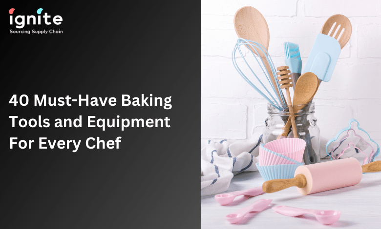 Baking Tools and Equipment | IgniteSupplyChain